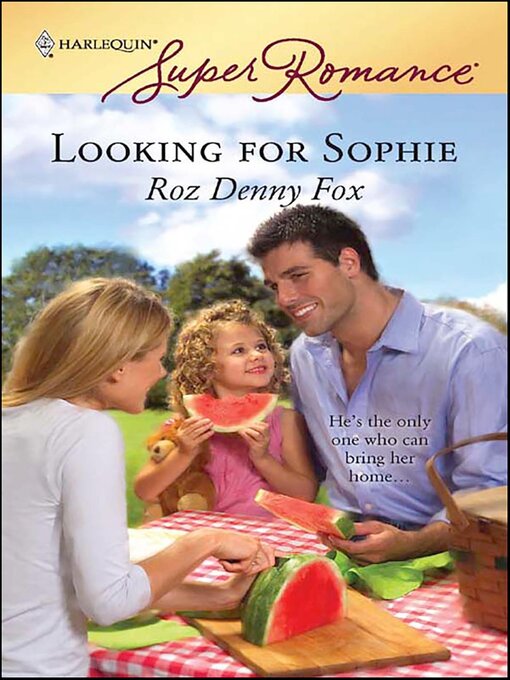 Title details for Looking for Sophie by Roz Denny Fox - Available